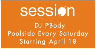DJ PBody Poolside Every Saturday Starting April 18